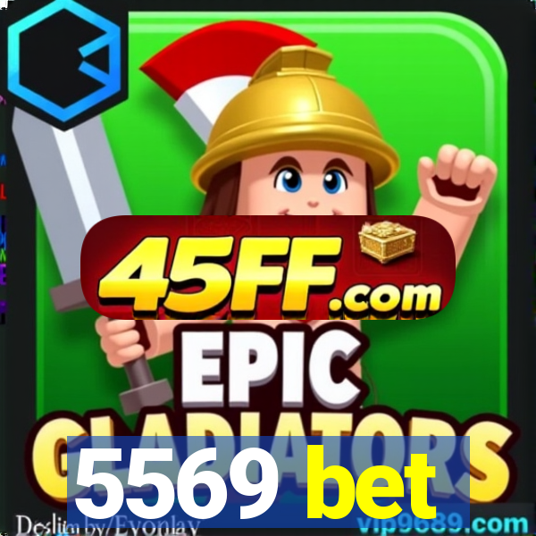 5569 bet